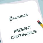 Present Continuous tense